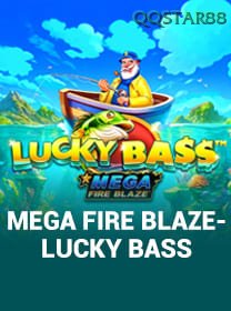 Mega Fire Blaze Lucky Bass